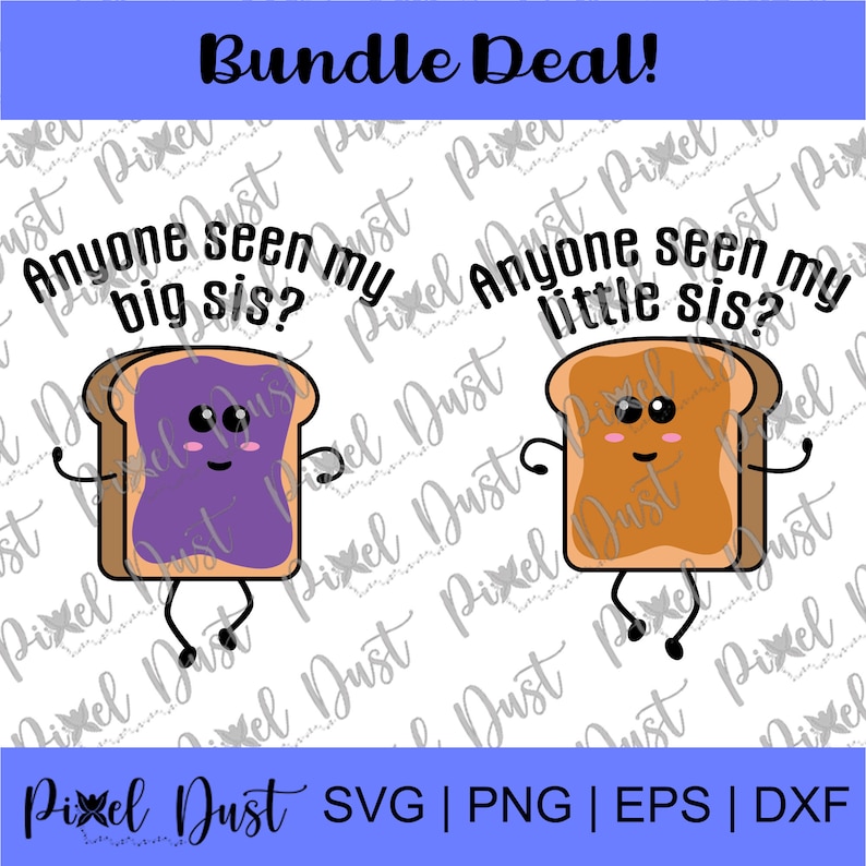 Peanut Butter and Jelly Graphic With Sayings in Svg, Eps, Png, Dxf