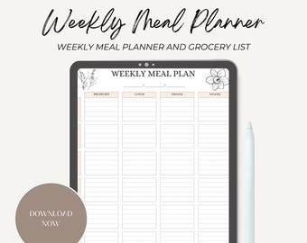 May include: A digital weekly meal planner and grocery list displayed on a tablet. The screen shows a meal plan template with sections for breakfast, lunch, dinner, and snacks. The text "Weekly Meal Planner" and "Download Now" are also visible.