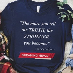 Tucker Carlson Shirt I Stand With Tucker Carlson Tshirt Tucker For President 2024 Tee I Left With Tucker Shirts
