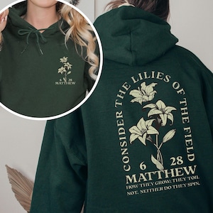 Boho Christian Hoodie Sweatshirt Wildflower Hoodie Christian Merch Christian Streetwear Christian Clothes Dark Academia Christian Apparel FGreen-Front&Back
