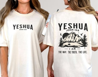 Yeshua Shirt Christian Shirts Christian Merch T Shirt Christian Clothes Western Christian Apparel Bible Verse John 14 6 Worship Jesus Tshirt