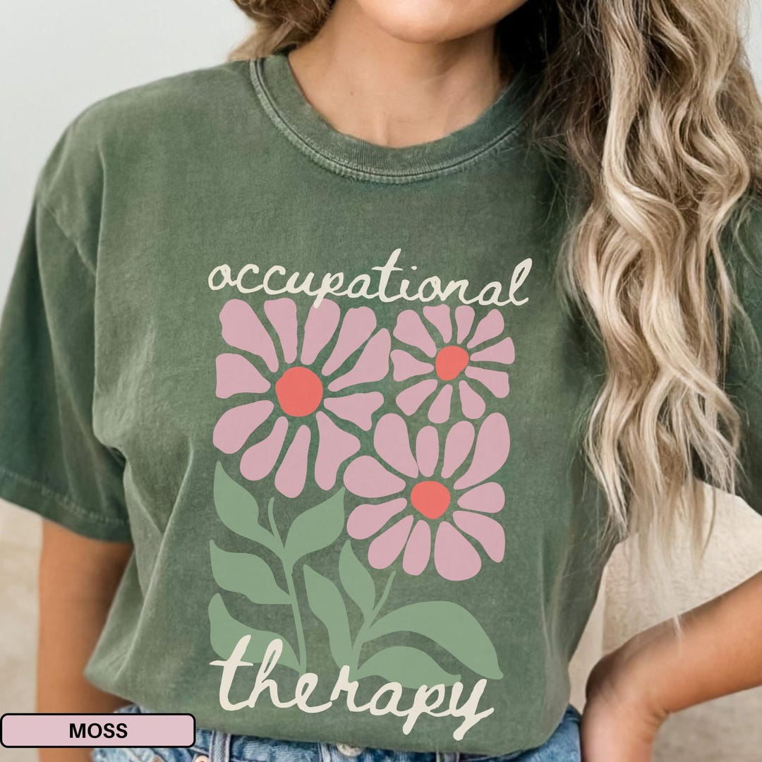 Occupational Therapy Shirt for Occupational Therapist Gift for OT Shirt ...