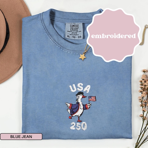USA 250th Anniversary Shirt Embroidered USA 250 Years 4th Of July Goose Shirt 4th of July Tshirt Independence Day Shirt American Freedom Tee