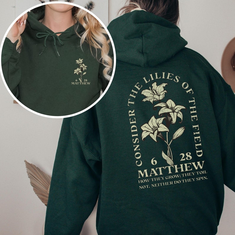 Boho Christian Hoodie Sweatshirt Wildflower Hoodie Christian Merch Christian Streetwear Christian Clothes Dark Academia Christian Apparel FGreen-Front&Back
