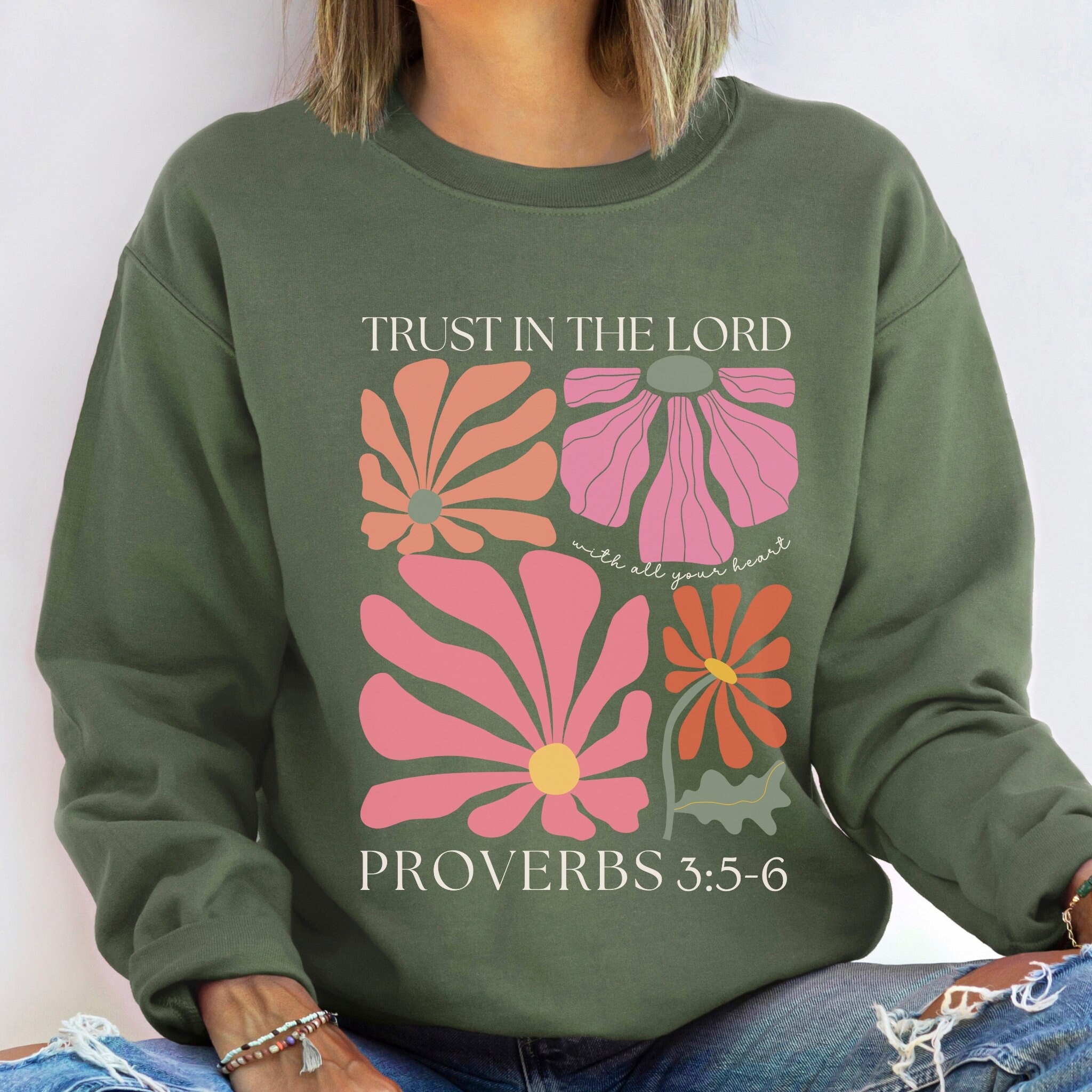 Christian Crewneck Sweatshirt Christian Merch Shirts Christian Clothes Christian Streetwear Jesus Apparel Trust In The Lord Proverbs 3 5 6