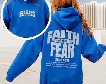Faith Over Fear Hoodie Christian Hoodie Bible Verse Hoodie Christian Clothes Religious Hoodie Sweatshirt Christian Apparel Catholic Gifts