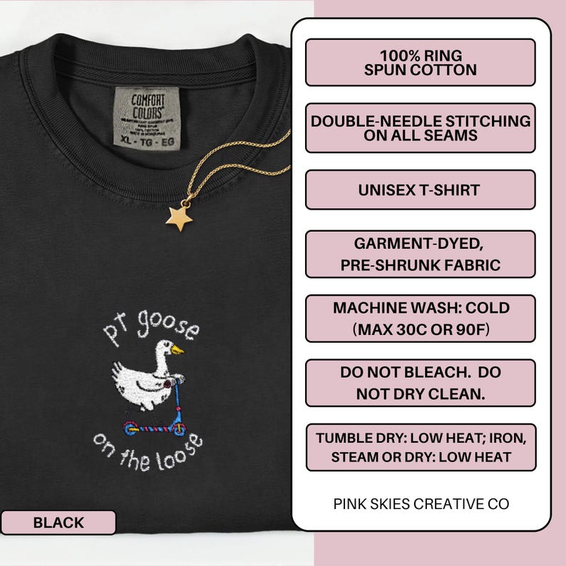 May include: Black unisex t-shirt with an embroidered design of a goose on a scooter, with the text "pt goose on the loose". The shirt is made of 100% ring-spun cotton and has double-needle stitching.