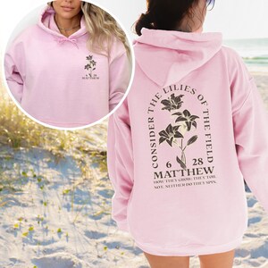 Boho Christian Hoodie Sweatshirt Wildflower Hoodie Christian Merch Christian Streetwear Christian Clothes Dark Academia Christian Apparel LtPink-Front&back