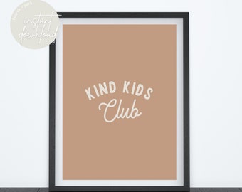 Kind Kids Club - Printable Wall Art - Instant Digital Download