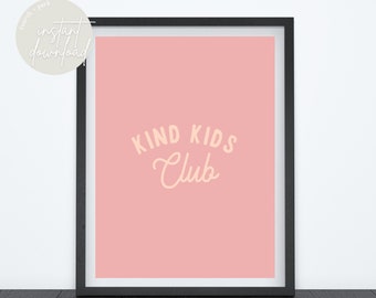 Kind Kids Club - Printable Wall Art - Instant Download