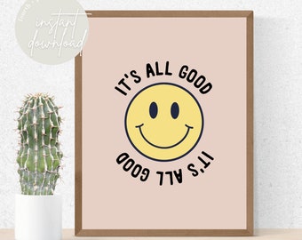 It's All Good - Printable Wall Art - Instant Download