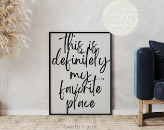 My Favorite Place - Home Decor Wall Art - Instant Digital Download