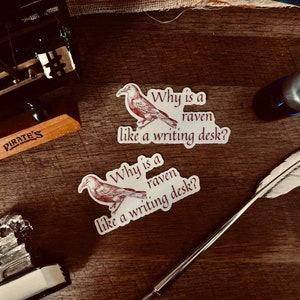 Alice in wonderland sticker | heartless sticker  | bookish sticker | Why is a raven like a writing desk?