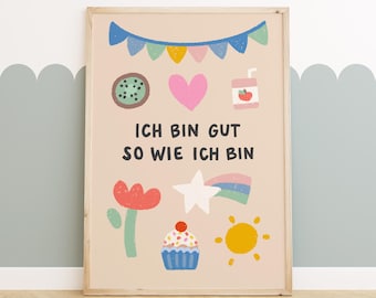 May include: A framed art print with a beige background features colorful illustrations of a kiwi slice, heart, juice box, flower, star, rainbow, cupcake, sun, and a banner. The German text "ICH BIN GUT SO WIE ICH BIN" is displayed in black.