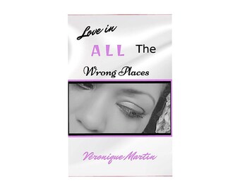 Pocket Novel, Love in all the Wrong Places: Adult Fiction Mini Stories, Intense Novel, Love Novel