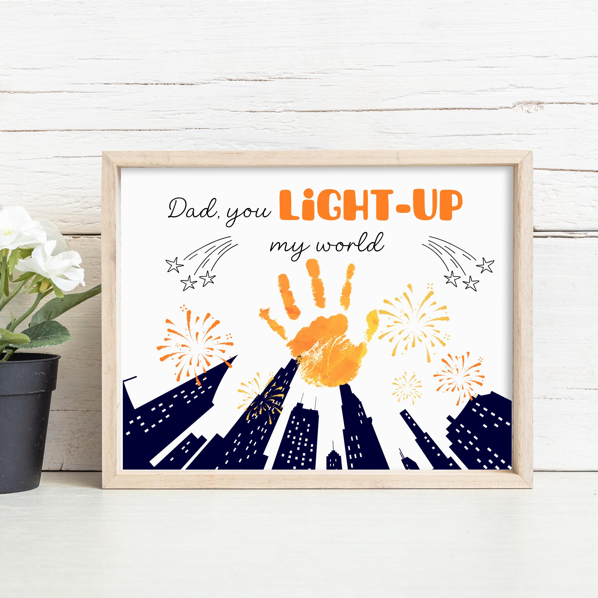 Dad You Light up My World Handprint Craft, Fathers Day Handprint