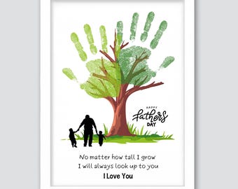No matter how tall I grow I will always look up to you Handprint Craft, Tree Handprint, Fathers Day Art, Gift For Dad, Memory Keepsake