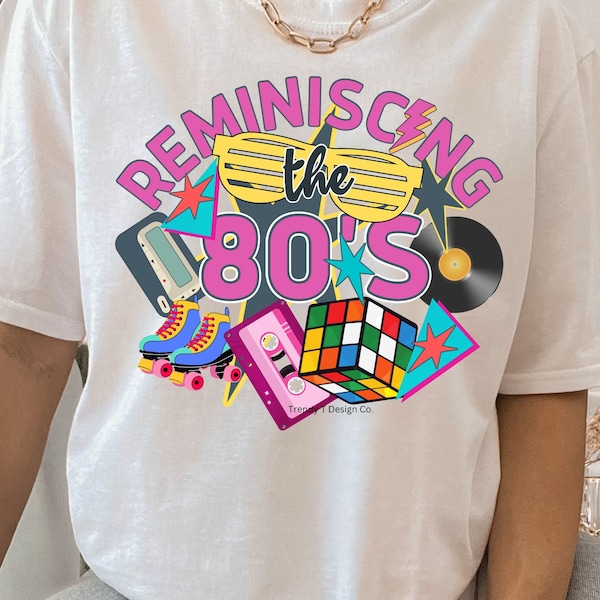 80's Retro PNG, 80's PNG, Reminiscing The 80's, Made In The 80's, Colorful Shirt Sublimation PNG File, 80's Shirt Png, Retro 80's Design