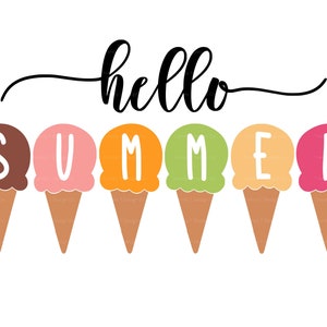 Hello Summer SVG PNG, Ice Cream Cones SVG, Summer Shirt Svg, Door Sign ...