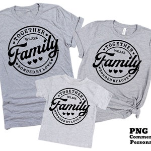 Familie SVG PNG, Wir sind Familie SVG, Familie Shirts SVG, Png Sublimationsdruck-Datei, SVG für Cricut, SVG für Silhouette, Familie Shirt Design