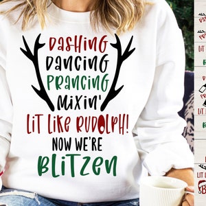 Lit Like Rudolph PNG in formato SVG, mixin di danza rampante, camicia di Natale divertente da bere, sublimazione di felpa, nomi di renne