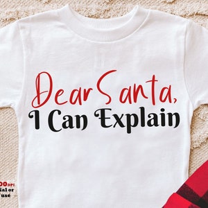 Querido Papá Noel, puedo explicar SVG PNG, niños, niñas, niños pequeños, equipo de niños Camisa de Papá Noel Svg, silueta, archivo de corte Cricut SVG, sublimación de camisa Png