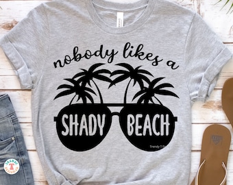 Ingen gillar en skuggig strand SVG PNG, sommartröja SVG, sommarstrandtröja Svg, semestertröja sublimering PNG, Cricut Svg Cut-fildesign