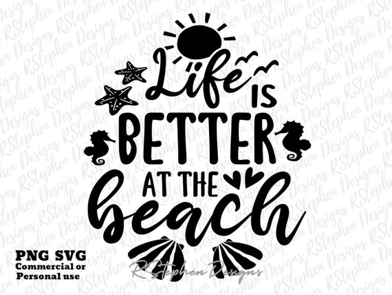 Life is Better at the Beach SVG PNG Summer Svg Vacation Svg | Etsy