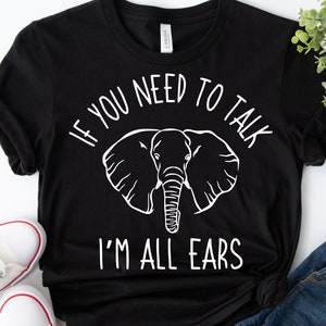 Lustiges sarkastisches SVG PNG, wenn Sie sprechen müssen, ich bin ganz Ohr, sarkastisches Zitat SVG, sarkastischer Spruch, Svg Cut File für Shirts, Sublimations Png