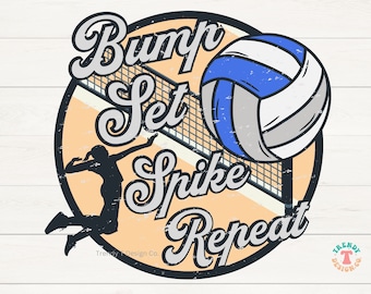 Bump Set Spike Repeat PNG, Volleyball PNG, Volleyball Sublimation Png for Shirt, Retro Png, Game Day, Sport Girls Volleyball Design Download