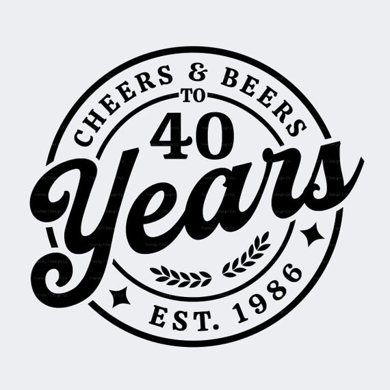 40th Birthday SVG PNG, Cheers & Beers to 40 Years, EST. 1986, Retro Vintage