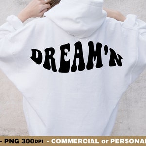 Letras onduladas retro SVG PNG, Dream'n, Soñando, Sudadera con capucha de gran tamaño Png Svg, Archivo de impresión Png para sublimación, Cricut retro Svg, Silueta Svg