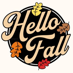 以下が含まれることがあります： 白い輪郭のある黒い円に、スタイリッシュなオレンジ色のフォントで「Hello Fall」というテキストが書かれています。円はカラフルな秋の葉で飾られています。