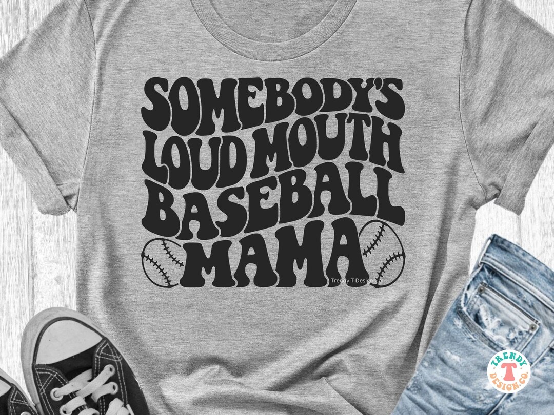 Somebody's Loudmouth Baseball Mama SVG PNG, Baseball SVG, Baseball Mom