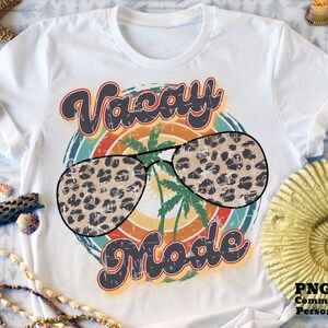 Vacay Mode PNG, Retro Leopard Print PNG, Sunglasses, Cheetah, Beach Vibes Png, Distressed Vintage Text, Shirt Sublimation Print File Png