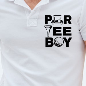 Par-Tee Boy SVG PNG, Golf Shirt SVG, Golfing Svg, Golfer Svg, Golf Dad Svg, Cricut Svg, Golf Cut File, Png for Sublimation Download File