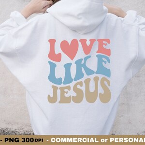 Amor como Jesús SVG PNG, Letras onduladas retro, Citas motivacionales, Citas inspiradoras SVG, Archivo de impresión por sublimación de camisa, Cricut retro Svg