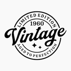 65. Geburtstag SVG PNG, 1960 Geburtstag SVG, Retro, Vintage, limitierte Auflage, gereift bis zur Perfektion, Sweatshirt Png alles Gute zum Geburtstag Sublimation Png