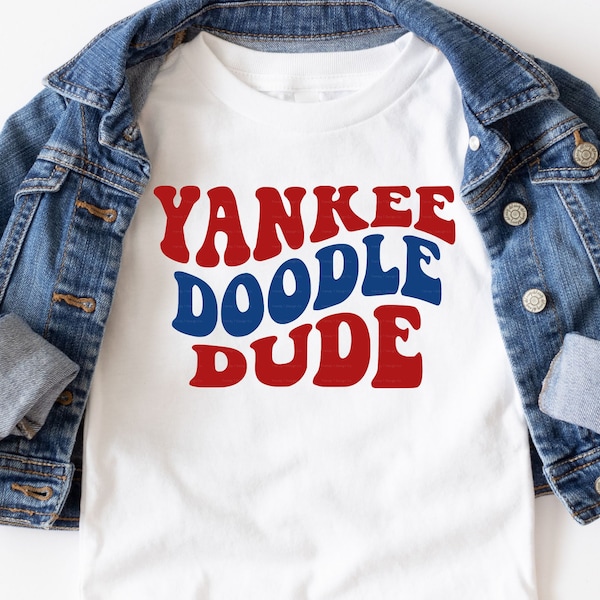 Boys 4th of July SVG PNG, Yankee Doodle Dude, Retro, Kids, Baby, Toddler Boy SVG, Funny, Patriotic, Shirt Sublimation Print File, Cut File