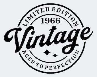 60th Birthday SVG PNG, 1966 Vintage, Limited Edition, Aged to Perfection, Sublimation, Cut File