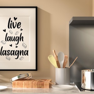 Live Laugh Lasagna SVG PNG, Funny Kitchen Sign, Svg File for Cricut Svg, Silhouette, Png Sublimation Print file, Apron, Dish Towel