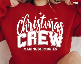 Christmas Crew SVG PNG, Making Memories, Family Matching Shirts SVG, Retro Christmas Svg for Cricut, Png for Sublimation, Cricut Cut File