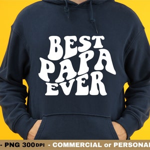 Meilleur papa jamais SVG PNG, Svg rétro texte ondulé, Svg Cricut pour papa, père, grand-père, Silhouette Svg, chemise pour papa, fichier Png pour chemise sublimation