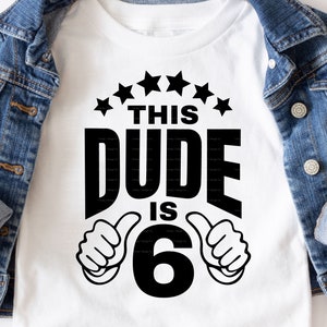 Jungen 6. Geburtstag SVG PNG, Dieser Typ ist 6, Daumen hoch, Sterne, sechster Geburtstag Shirt SVG, Cricut Cut-Datei, Jungen Sublimation Png für 6-jährige