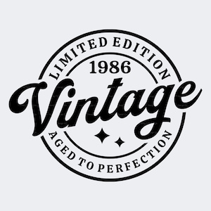 40° compleanno SVG PNG, Vintage 1986, Edizione limitata, Invecchiato alla perfezione, Sublimazione, File tagliato