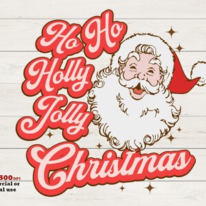 May include: Red and white Christmas graphic with the text "Ho Ho Holly Jolly Christmas" and a cartoon image of Santa Claus with a white beard and red hat.