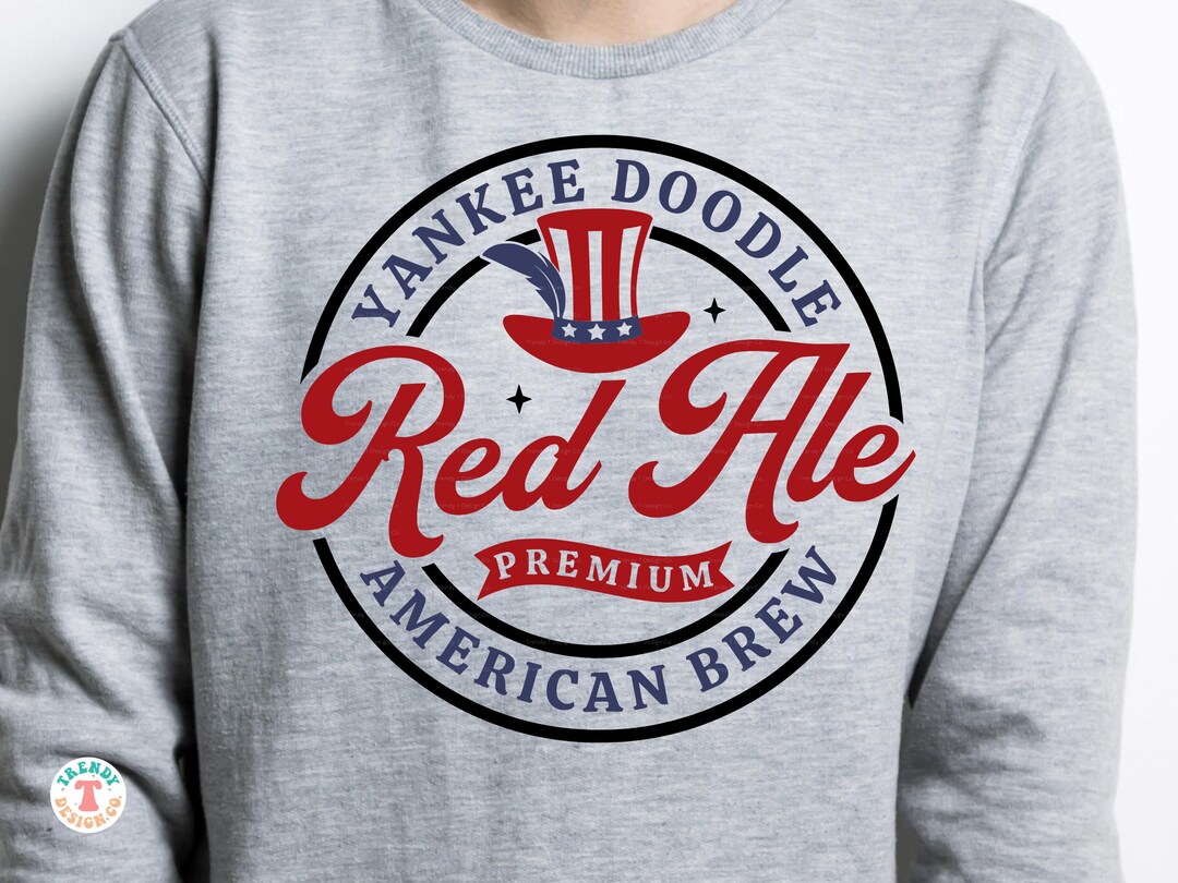 4th of July SVG PNG, Yankee Doodle Red Ale, Premium Beer SVG, Patriotic ...