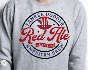 4th of July SVG PNG, Yankee Doodle Red Ale, Premium Beer SVG, Patriotic Brewery Svg Cut File for Cricut, Beer Drinking Shirt Sublimation Png