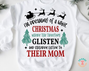 Copas de árboles brillan SVG PNG, los niños escuchan a mamá, divertido SVG navideño, archivo de corte Cricut, Svg para camiseta, sudadera Sublimación Png Descargar
