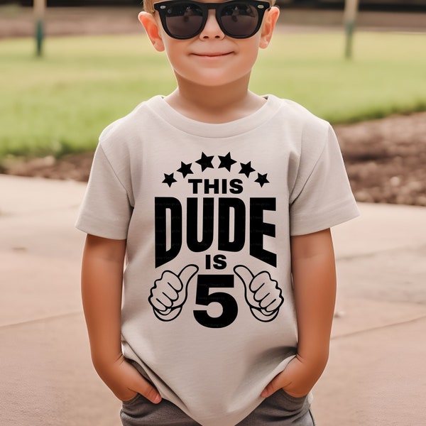 Boys' 5th Birthday SVG PNG, This Dude is 5, Thumbs Up, Stars, Fifth Birthday Shirt SVG, Cricut Cut File, Boys Sublimation Png for 5-Year-Old